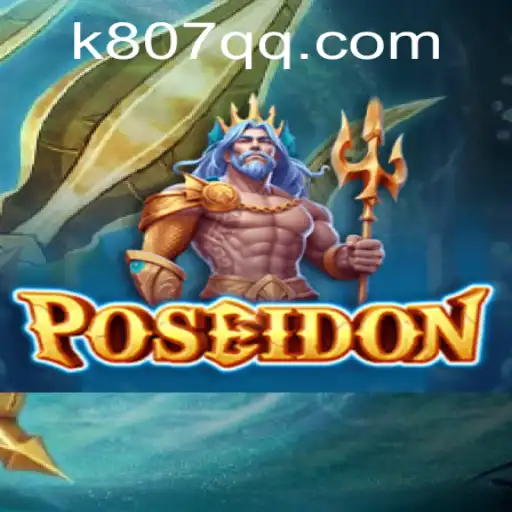 Poseidon: O Mundo Subaquático do Novo Jogo da K807Q.COM